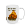 15oz Courage Under Fire – Strength in the Smoke Firefighter Mug